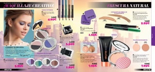 20529 Light 20530 Dark
20531
Matte light
20532
Matte latte
24955 Frosty B
lue
2495
6
SoftBrown
20531 Matte light
24957
BlackSky








20345 Pretty Green 20391 Downtown Grey 20392 Cocoa Glaze20394 Lady Lilac
20425ElectricPurple
20421NightGlow
20422MochaLoca
20423GoddessGreen
20424BlueLagoon
21278
Perfect Light
21279
Dark Secret
Veryme
4140
NUEVOS HORIZONTES
CONSEJO DE BELLEZA:
Set de 2
 Very Me Sponges
Esponjillas de Maquilllaje
Very Me
Tamaño: 4 x 4 x 0.5 cm. Accesorio
23265 3,00€
1,95€
HIDRATANTE CON
COLOR
SUAVES
TONOS
LUMINOSOS
 Very Me Pencil Sharpener
Sacapuntas Doble Very Me
Tamaño: 3.6 x 3.1 x 2.6 cm.
Accesorio.
23268 5,00€
3,50€
POLVOS MATIFICANTES
APTOPARALÁPICES
FINOSYGRUESOS
TONOS INTENSOS
 Very Me Double Trouble
Perﬁlador para Ojos Dúo
Very Me
1.38 g.
6,95€
4,95€
VARIEDAD DE COLORES
HIDRATANTE
CON COLOR
CONACEITE DE ÁRBOL DE
TÉ SUAVIZANTE
 Very Me No Time for Shine powder
Polvos Sueltos Anti-Brillos
Very Me
Fórmula matiﬁcante que absorbe el
exceso de grasa para que tu rostro
luzca fresco, sin imperfecciones y con
un tono natural y uniforme. 9 g.
9,95€
7,95€
 Very Me Cover Up Concealer
Corrector de Imperfecciones
Very Me
Cubre las imperfecciones de forma
natural. Con aceite de árbol de
Té verde para calmar las rojeces
e irritaciones de la piel. 1 g.
7,95€
5,95€
 Very Me
Eye Shadow Applicators
Aplicadores de Sombras
Very Me
Tamaño bolsita cerrada: 4.5 x
7.2 cm. Accesorio.
23267 3,00€
1,95€
 Very Me Eye Envy
Sombra de Ojos Envy Very Me
1.9 g.
7,95€
5,95€
¿QUÉ COLOR ELIJO?
Prueba con diferentes sombras según sea tu maquillaje.
Los tonos intensos son perfectos para un look de
noche mientras que los claritos son ideales para
centrar la atención en los labios.
Frédérique,
Desarrollo de Productos de Belleza
¡MAQUILLAJE CREATIVO! FRESCURA NATURAL
La modelo lleva:Sombra de Ojos Envy
24955 Frosty Blue / Polvos Sueltos
Anti-Brillos 20531 Matte light / Bálsamo
de Labios Incredibalm 20396 Pink.
¡Última Oportunidad!
 Very Me
Peach Me Perfect Skin Glow
Hidratante Ligera con Color
Very Me
Tu rostro hidratado con un ligero
tono natural. Para las que quieren un
maquillaje súper ligero. 30 ml.
9,95€
7,95€
 