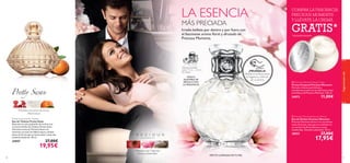 

78
EFECTO LUMINOSO ENTU PIEL
¡PRUÉBALA!
Desliza la muñeca sobre
la fragancia y disfruta
de su aroma
fraganciasparaella
79
ANILLO
AJUSTABLE DE
REGALO CON
LA FRAGANCIA
Diámetro ajustable
anillo 1.75 cm – 2.14 cm.
Sin Níquel.
LA ESENCIA
MÁS PRECIADA
Irradia belleza por dentro y por fuera con
el fascinante aroma ﬂoral y afrutado de
Precious Moments.
Pretty Swan Eau de Toilette
Eau de Toilette Pretty Swan
Descubre lo más profundo de tu alma con
el aroma del Eau de Toilette Pretty Swan.
Vibrantes notas de Pimienta Rosa con
luminoso corazón de Albaricoque y sedoso
polvo de Arroz que te harán sentir como una
auténtica bailarina. 50 ml.
25057 27,00€
19,95€
Pimienta rosa, polvo de Arroz,
Albaricoque
Manzana roja, Magnolia,
Notas amaderadas
COMPRA LA FRAGANCIA
PRECIOUS MOMENTS
Y LLÉVATE LA CREMA
GRATIS**automáticamente
 Precious Moments Body Cream
Crema Corporal Precious Moments
Fórmula cremosa que hidrata y
acondiciona tu piel con las deliciosas notas
aromáticas de Precious Moments. 250 ml.
24073 11,00€
 Precious Moments Eau de Parfum
Eau de Parfum Precious Moments
Precious Moments ﬂorece con suculentas
notas de frutos rojos que se combinan en
un corazón de ﬂores blancas y notas
amaderadas. Destellos plateados. 50 ml.
18957 27,00€
17,95€
 