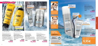 






paraél
9190
 North For Men Grand Race
Fortifying Shampoo
Champú Fortiﬁcante
North For Men Grand Race
Efectiva combinación de Arctic Pro
Defense, Menta y pro-vitamina B5
que fortalecen el pelo mientras lo
suavizan. 250 ml.
25177 6,95€
4,95€
 North For Men Grand Race
Invigorating Shower Gel
Gel de Ducha Revitalizante
North For Men Grand Race
Gel de ducha revitalizante con
tecnología Arctic Pro Defense, Menta,
activos hidratantes y refrescante
aroma. Previene la sequedad de la piel
y revitaliza piel y cabello. 250 ml.
25181 6,95€
4,95€
 North For Men
Total Age Control Cream
Crema Antienvejecimiento
North For Men
Lucha contra los signos de
envejecimiento con esta hidratante
que reduce las arrugas, previene los
signos de cansancio y devuelve la
frescura y juventud a la piel. 50 ml.
16687 22,00€
17,95€
 North For Men
Triple Action Eye Balm
Contorno de Ojos
Antienvejecimiento
North For Men
Bálsamo refrescante triple acción,
reduce las bolsas de los ojos, aclara
las ojeras y combate las arrugas del
contorno de ojos. 15 ml.
16686 17,00€
12,95€
 North For Men
Sensitive Skin After Shaving Balm
Bálsamo Aftershave para
Piel Sensible North For Men
Fórmula ligera de rápida absorción
que suaviza la piel sensible
inmediatamente después del afeitado.
Con Aloe Vera y Manteca de Karité.
Dermatológicamente testado. 50 ml.
24468 8,95€
6,95€
 Men’s Coolshave Disposable Razor
Cuchillas Desechables
Cuchillas con triple hoja y banda
suavizante. Pack de 2. Tamaño:
12.8 x 4.5 x 2 cm. Accesorio.
23782 2,95€
1,95€
PRO
DEFENCEDEFENCE
NORTH
FOR MEN:
LA VERDADERA
FUERZA DEL HOMBRE
Un exclusivo activo natural
con propiedades protectoras
para la piel del hombre.
Champú revitalizante
y fortalecedor
Gel de ducha ultra-
fresco y revitalizante
 Gel de ducha ultra-
EXISTENCIAS LIMITADAS
 North For Men
Sensitive Skin Shaving Foam
Espuma de Afeitar para
Piel Sensible North For Men
Suave espuma de afeitar diseñada
especialmente para la piel sensible
del hombre. 200 ml.
14652 6,95€
4,95€
AFEITAR
Gracias a su tecnología
Glide-Tech proporciona
un afeitado más suave,
apurado, sin irritaciones
ni cortes.
HIDRATAR
A continuación aplica
el bálsamo sobre el
rostro seco para
hidratar y refrescar.
SET* NORTH FOR MEN
Cod. 462239
9,95€*Espuma + Bálsamo + Cuchilla
Cuchilla de 3 hojas
para un mejor
apurado
Hidratante
intensiva anti-edad
Reduce las bolsas
bajo los ojos
Suave bálsamo
aftershave hidratante
Formulada
especialmente para
pieles sensibles.
Pack
de 2
cuchillas
¡Última Oportunidad! ¡Última Oportunidad!
 