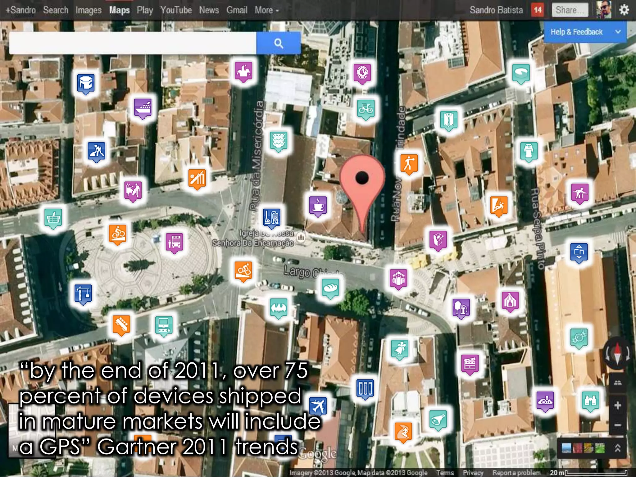“by the end of 2011, over 75
percent of devices shipped
in mature markets will include
a GPS” Gartner 2011 trends

 