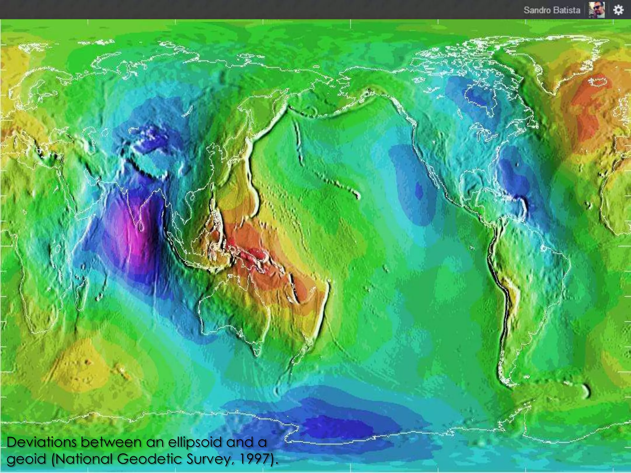 Deviations between an ellipsoid and a
geoid (National Geodetic Survey, 1997).

 