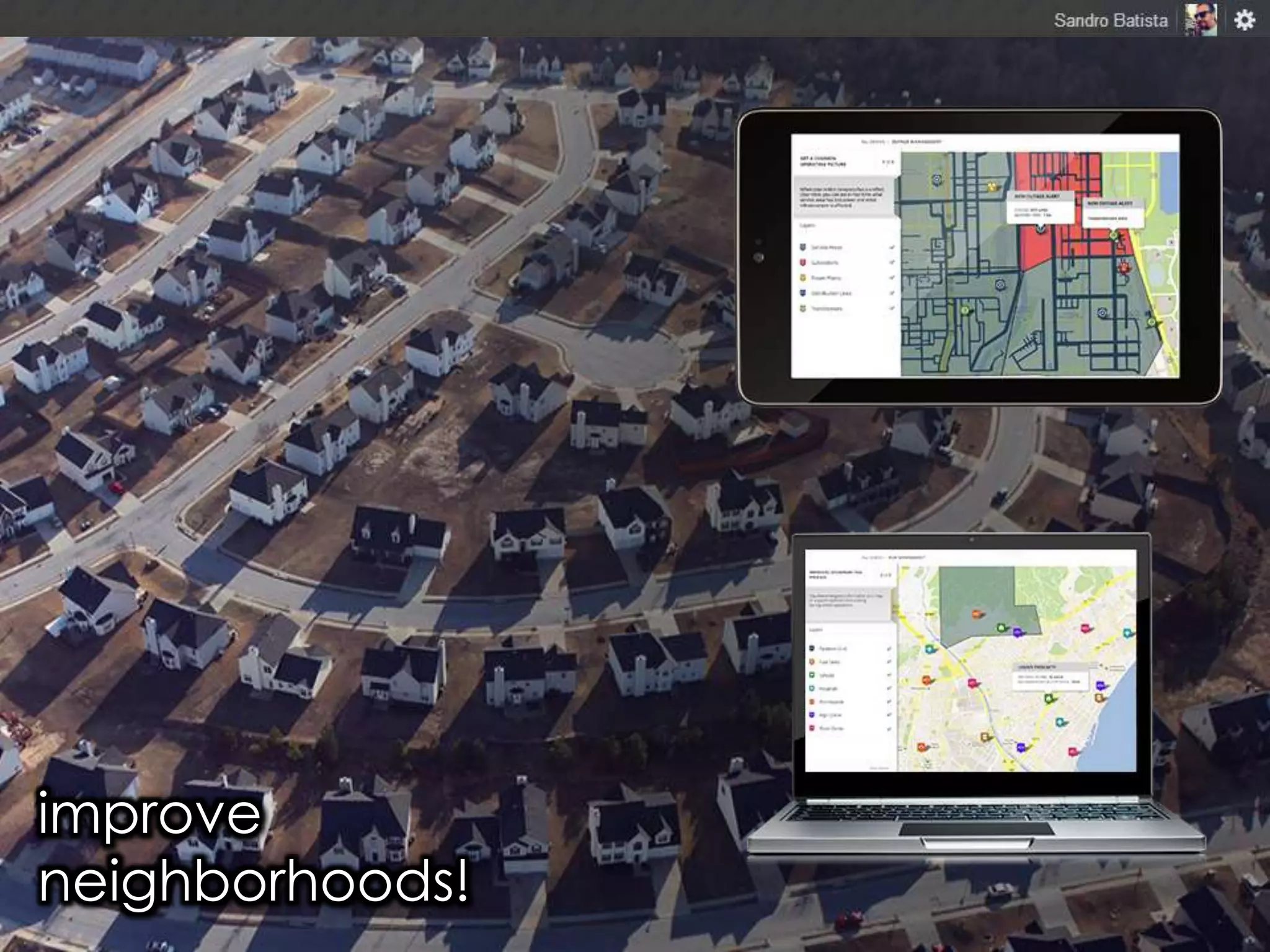 improve
neighborhoods!

 