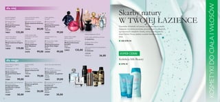 















92
 Amber Elixir Night
Eau de Parfum
Woda perfumowana
Amber Elixir Night
50 ml
1980,00/l
25040 99,00
 Delicacy Eau de Toilette
Woda toaletowa Delicacy
50 ml
1780,00/l
22446 89,00
 Eclat Weekend
Eau de Toilette
Woda toaletowa
Eclat Weekend
50 ml
1980,00/l
21676 99,00
 Divine Sensual
Eau de Parfum
Woda perfumowana
Divine Sensual
50 ml
1980,00/l
11430 99,00
KOSMETYKIDOCIAŁAIWŁOSÓW
SUPER CENA!
malina, gardenia,
bursztyn
czarna porzeczka, malina,
wanilia bourbon
 Enigma Eau de Toilette
Woda toaletowa Enigma
50 ml
2380,00/l
13850 119,00
 Midnight Pearl
Eau de Parfum
Woda perfumowana
Midnight Pearl
50 ml
2700,00/l
19851 135,00
 Paradise Eau de Parfum
Woda perfumowana
Paradise
50 ml
2700,00/l
23853 135,00
czarna róża, datura,
drzewo sandałowe
 True Instinct
Eau de Toilette-Aftershave
Woda toaletowa
True Instinct – po goleniu
115 ml
513,04/l
19673 59,00
 Eclat Sport for Men
Eau de Toilette
Woda toaletowa
dla panów Eclat Sport
75 ml
1320,00/l
13261 99,00
pieprz różowy, oregano,
mandarynka
 S8 Eau de Toilette
Woda toaletowa S8
50 ml
1580,00/l
8020 79,00
grejpfrut, ﬁołek,
piżmo
 Ascendant Anti-perspirant
Deodorant Spray
Antyperspiracyjny
dezodorant w sprayu
Ascendant
150 ml
200,00/l
11280 30,00
Każdy za
grejpfrut, melon, piżmo
bratek, olejek goździkowy, bursztyn
czarna porzeczka, konwalia, gardenia
tahitańska
 Architect Aftershave Balm
Balsam po goleniu
Architect
50 ml
400,00/l
21560 20,00
 Architect Anti-perspirant
Deodorant Spray
Dezodorant
antyperspiracyjny
Architect
150 ml
200,00/l
21561 30,00
■ OD STR.94
■ STR.95
Skarby natury
W TWOJEJ ŁAZIENCE
Naturalne składniki od zawsze są chlubą naszej marki.
Starannie wyselekcjonowane, pozyskiwane z odległych,
egzotycznych zakątków świata, niosą ze sobą jakość,
dzięki której Twoje piękno rozjaśni każdy moment
dnia.
Kolekcja Silk Beauty
gruszka, frangipani,
drewno agarowe
kwiaty wodne, biała
brzoskwinia, czerwona
porzeczka
wanilia bourbon, irys,
kadzidło
pieprz różowy, płatki
jaśminu, piżmo
Wody toaletowe 30 ml
arbuz, nuty skóry, bób tonka
dla niej
dla niego
 22435 Fire
 22434 Ice
 22436 Air
1200,00/l
36,00
 