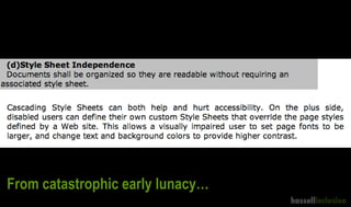 From catastrophic early lunacy…
 