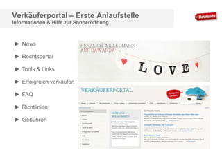 Verkäuferportal – Erste Anlaufstelle
Informationen & Hilfe zur Shoperöffnung

► News
► Rechtsportal
► Tools & Links
► Erfolgreich verkaufen
► FAQ

► Richtlinien
► Gebühren

 