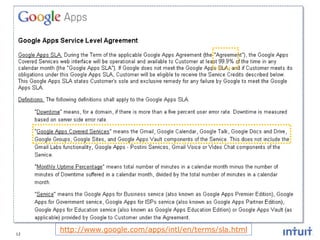12

http://www.google.com/apps/intl/en/terms/sla.html

 