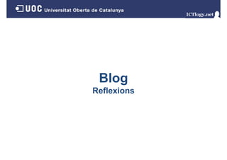 Blog
Reflexions
R fl i

 