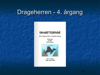 Drageherren - 4. årgang

16

 