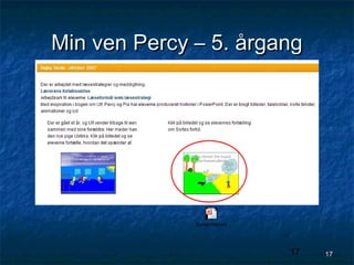 Min ven Percy – 5. årgang

Sortes historie

17

17

 