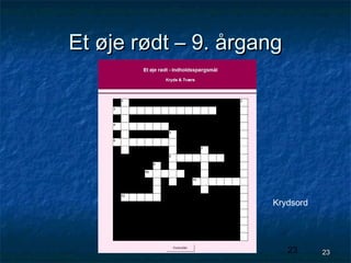 Et øje rødt – 9. årgang

Krydsord

23

23

 