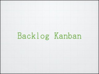 Backlog Kanban

 