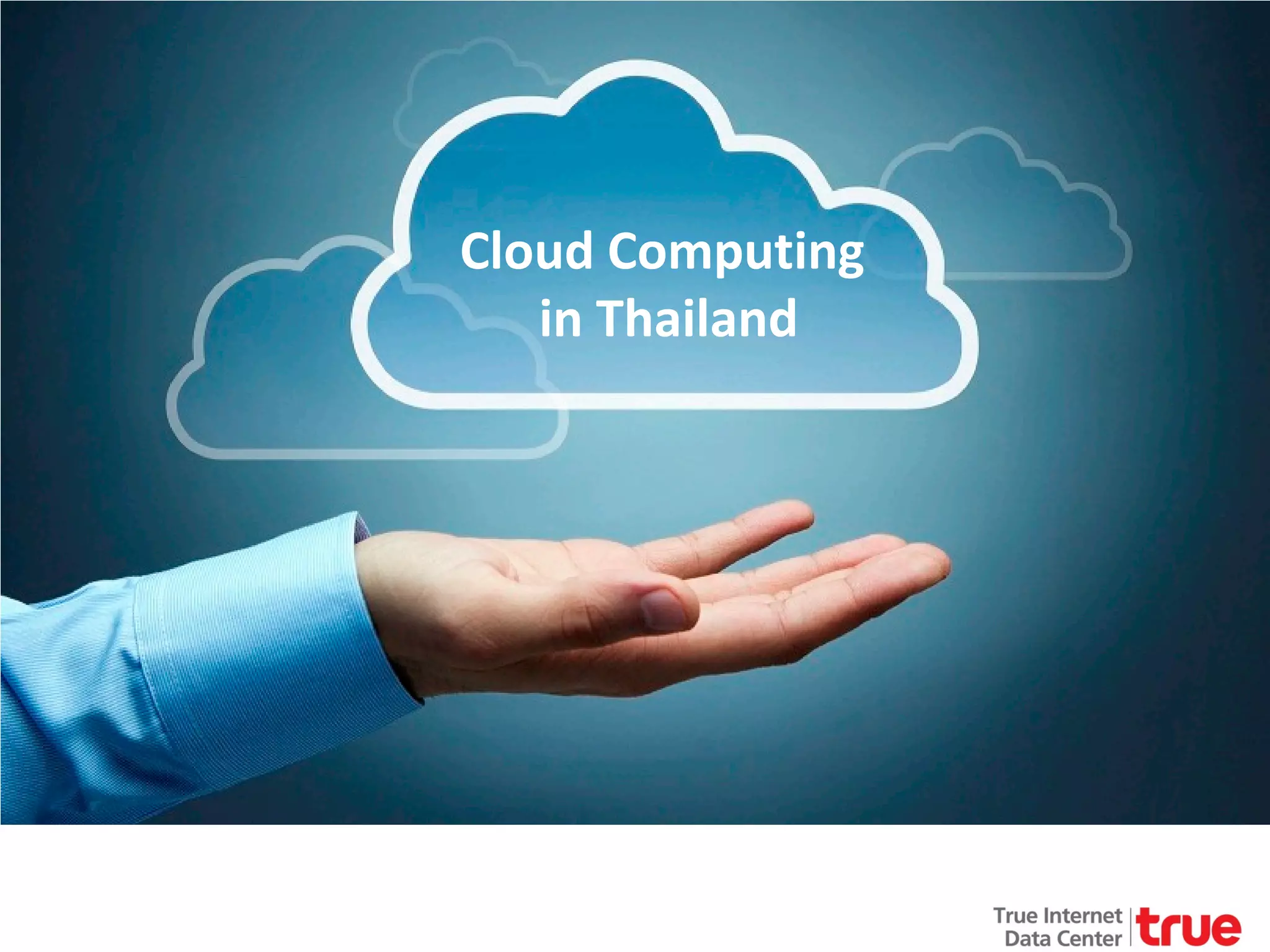 Cloud Computing
in Thailand

 