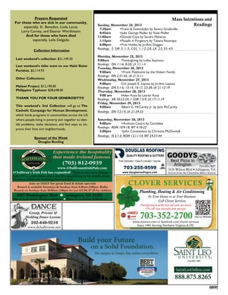 Experience the hospitality
that made Ireland famous.

(703) 812-0939

www.OSullivansIrishPub.com
O’Sullivan’s Irish Pub has expanded! There is now more dining,
more TV’s, a new menu, and a new bar specializing in the world’s ﬁnest
whiskeys, whilst still retaining that local feel.
Join us DAILY for great food & drink specials
Brunch is available Saturdays & Sundays from 8:30am-2:00pm. Buffet
Brunch on Sundays from 10:00am-2:00pm for just $15.00/$7.50 for children

3207 Washington Blvd  Arlington, VA 22201

Like us on Facebook: OSullivansArlington  Follow us on Twitter: @OSullivans

DANCE

Group, Private &
Wedding Dance Lessons

202-640-9210

www.dcballroom.net

GOODYS
Best Pizza in
Arlington

703-351-7827

3125 Wilson Blvd • Arlington, VA

Across from the Clarendon Metro Station

CLOVER SERVICES
Plumbing, Heating & Air Conditioning
In Your Home or at Your Business.
Call Clover Services.
Parishioners with this ad save an extra
5% off our already low prices!

703-352-2700

Visit our Website

www.cloverco.com or facebook.com/clover-services
Since 1981 Serving Northern Virginia & DC

 