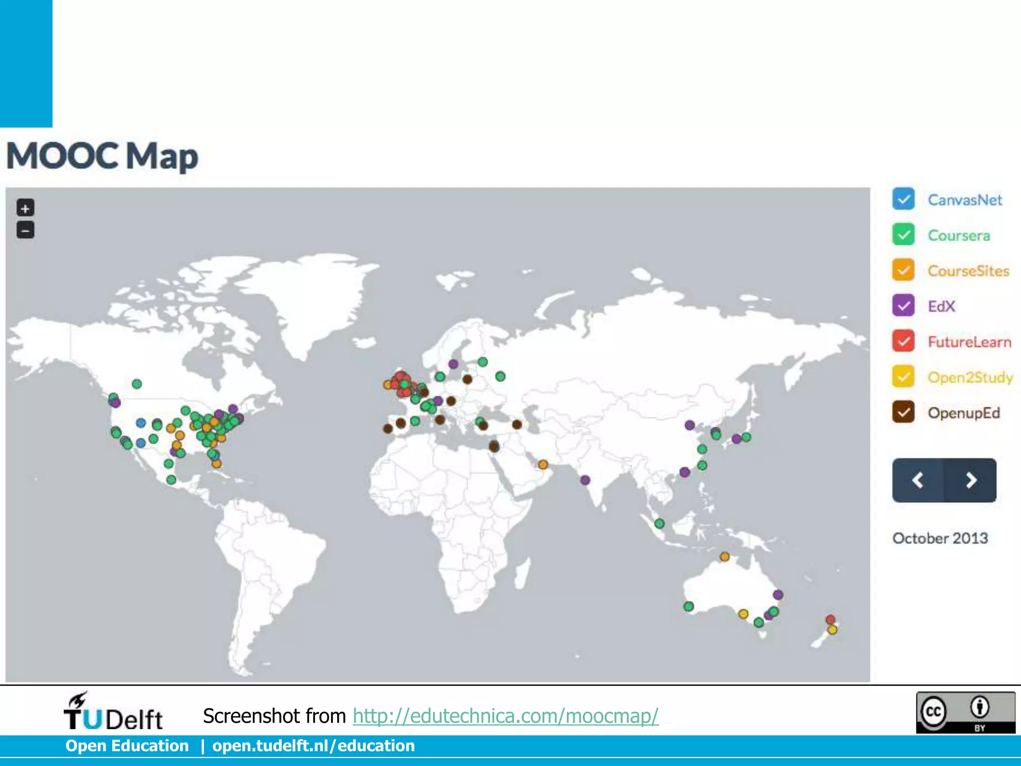 Screenshot from http://edutechnica.com/moocmap/
Open Education | open.tudelft.nl/education

 