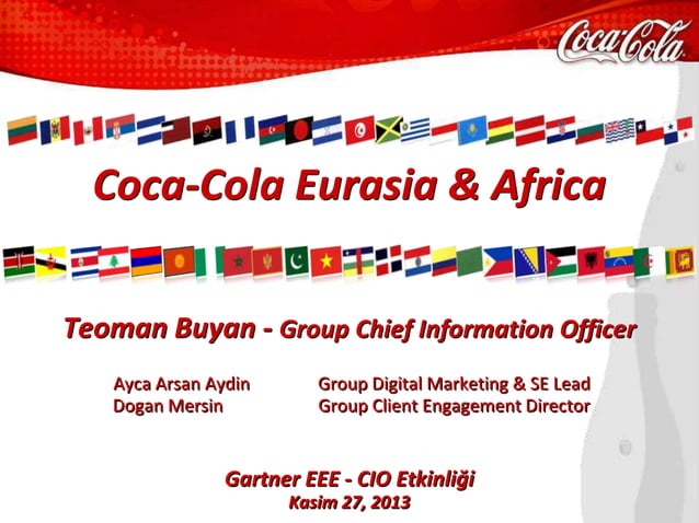Gartner EEE CIO 2013 Coca Cola Sunumu PPT