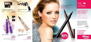 Dévoilez vos intentions avec
un regard déﬁni et

SÉDUCTEUR!
Kit pour les sourcils Oriﬂame Beauty
Kit pour déﬁnir les sourcils avec 2 nuances pour les
sourcils, 2 pinceaux et de la cire ﬁxante. 3 g.

21241

129 DH

Eyeliner Kajal Oriﬂame Beauty
2 , 5 g.

17473

V§«u∫∞« b¥b∫∑∞ …b´

Le stylo eye LINER efﬁcace et
ajustable Oriﬂame Beauty est
idéal pour un glamour au
quotidien ! Vous gagnerez en
précision et en contrôle!

69 DH

Z≤u°U∂∞« ‹UBKª∑ºL° ö¥u© ÂËb¥ œuß√dM¥ô Í¬

• Sublimez vos cils, pour un volume
télescopique
• Offrez-vous un vrai regard de biche
• Une fois sec, votre maquillage reste en
place sans couler ni faire de paquet

26198 Black

Stylo Eye Liner Oriﬂame Beauty
Atteindre l’extrême précision avec ce
traceur d’encre. Son applicateur procure
une belle couleur exacte qui sèche en
quelques secondes. En plus de sa formule
rafraîchissante qui ne fait pas de défaut et
reste intacte. 1,6 g.
r
15 B
128

12
81
4B

l ac

k

26199 Prune

ow n

12819
Pink

Mascara Volume Inﬁni
8 ml.

79 DH

59 DH
Ë …eOLL∞« UN¢U®d≠ qCH° WK¥u© Ø®u±¸ qFπ¢ «¸UJßU±

84

‰ULF∑ß≈ ‰Ë√ s± ‘u±d∞« n£J¢ w∑∞« fJKHO∞uÑ WGOÅ
aDK¢Ë√ q∑J¢ ÊËœ

WE
LOVE!

12820
Gold

Correcteur des Yeux Absolute
Oriﬂame Beauty
10 ml.

40%

59 DH

35 DH

¡«œuº∞« ‹ôUN∞« ¡UHîù sOMOFK∞ `∫B±

DE RÉDUCTION

Le mannequin porte: Eye Liner Oriﬂame Beauty 21648
Black, Mascara Dramatize Wonder Lash 26195 Intense Black.

85 DH

nπ¥ ,W∞uNº° Ë WÆb° ÊuOF∞« œb∫¥ dM¥ô Í¬ rKÆ
W´dº°

LES ESSAYER
C’EST LES
ADOPTER!

49 DH
L’UNITÉ
85

 