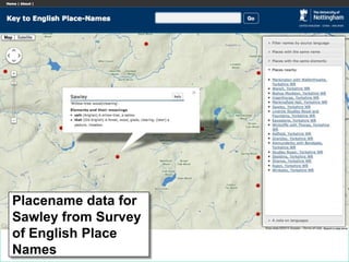 Great Britain Historical GIS Project:
A Vision of Britain though Time

Placename data for
Sawley from Survey
of English Place
Names

 