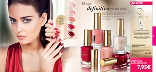 27088MistyWhite
27089PearlyNude
27090PinkCarat
27091RoyalRed
27092 Lacquered Cherry
color
52 53
¡NUEVO!
Exclusiva
OFERTA DE
LANZAMIENTO
27088
MistyWhite
27089
Pearly Nude
27090
Pink Carat
27091
Royal Red
27092
Lacquered Cherry
El lujo
Experimenta su larga duración y su
color intenso. Un gran brillo y una
extraordinaria cobertura con una
sola pasada.
deﬁnitivo en tus uñas
Larga
duración
y brillo
espejo*
*Test de consumo en 63 mujeres
COMPLEJO FORTIFICANTE
Renueva y protege tus uñas suavizando
sus irregularidades,las superﬁcies
estriadas y previniendo los signos de
envejecimiento tales como sequedad
y fragilidad. Las uñas se ven y se sienten
más fuertes y saludables*.
Lamodelolleva:EsmaltedeUñasBrillianceGiordaniGold27091RoyalRed,MáscaradePestañasVolume
DelightGiordaniGold22743Black,BarradeLabiosVoluptuousGiordaniGold26601NudeSilk.
Giordani Gold Lacque Brilliance
Esmalte de Uñas Brilliance
Giordani Gold
Esmaltes de larga duración y brillo intenso
enriquecidos con Complejo Fortiﬁcante
que refuerza y protege la uña combatiendo
los signos de la edad. 11 ml.
13,95€
7,95€
 