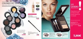 26528
Deep Green
26527
Magic Ivory
26529
Mystic Purple
2258
9 Champagne Pearl
2259
2 Silver Grey
22590 Pink Shim
m
er
22591 Taupe
Metal
23867
ShimmeringWhite
2386
8
Pearly Gold
26664 Sheer L
avender
22596 Asph
altBlack
26663 Li
ghtBlue
2
6665CopperPlum
2
3869 Earthy Brown



56 57
LO
QUIERO
Instrucciones de aplicación incluídas
Tono oscuro
Tono claro
Cera
Fijadora
Para dar forma
y ﬁjar, aplica la cera
usando la brochita
blanca.
Oriﬂame Beauty Eyebrow Kit
Kit de Sombras para Cejas
Oriﬂame Beauty
Kit compacto para maquillar y deﬁnir tus
cejas. Contiene 2 sombras de cejas
combinables, 2 brochas y cera ﬁjadora. 3 g.
21241 13,95€
Cejas deﬁnidasColores ricos de larga duración
 Kajal Eye Liner
Delineador Kajal
Colores metalizados intensos de fácil
aplicación. Se desliza fácilmente. 2.5 g.
12,95€
9,95€
 Professional
Double-ended Eyeshadow Brush
Brocha Doble para Sombras de Ojos
Largo 18 cm. Accesorio.
24147 7,95€
5,95€
22595 Sparkling For
est
COLORES DE TENDENCIA
PARA UNA MIRADA ESPECTACULAR
Mezcla dos tonos para conseguir
el tono que buscas.
Utiliza el pincel en
ángulo para trabajar
mejor el color sobre
las cejas con
pequeños toques.
Descubre lo que
un Kit de Cejas
puede hacer por
tu mirada
 Kajal Eye Liner
EXISTENCIAS LIMITADAS
7,95€
 Pure Colour Mono Eye Shadow
Sombra de Ojos Pure Colour
1.5 g.
7,95€
5,95€
 