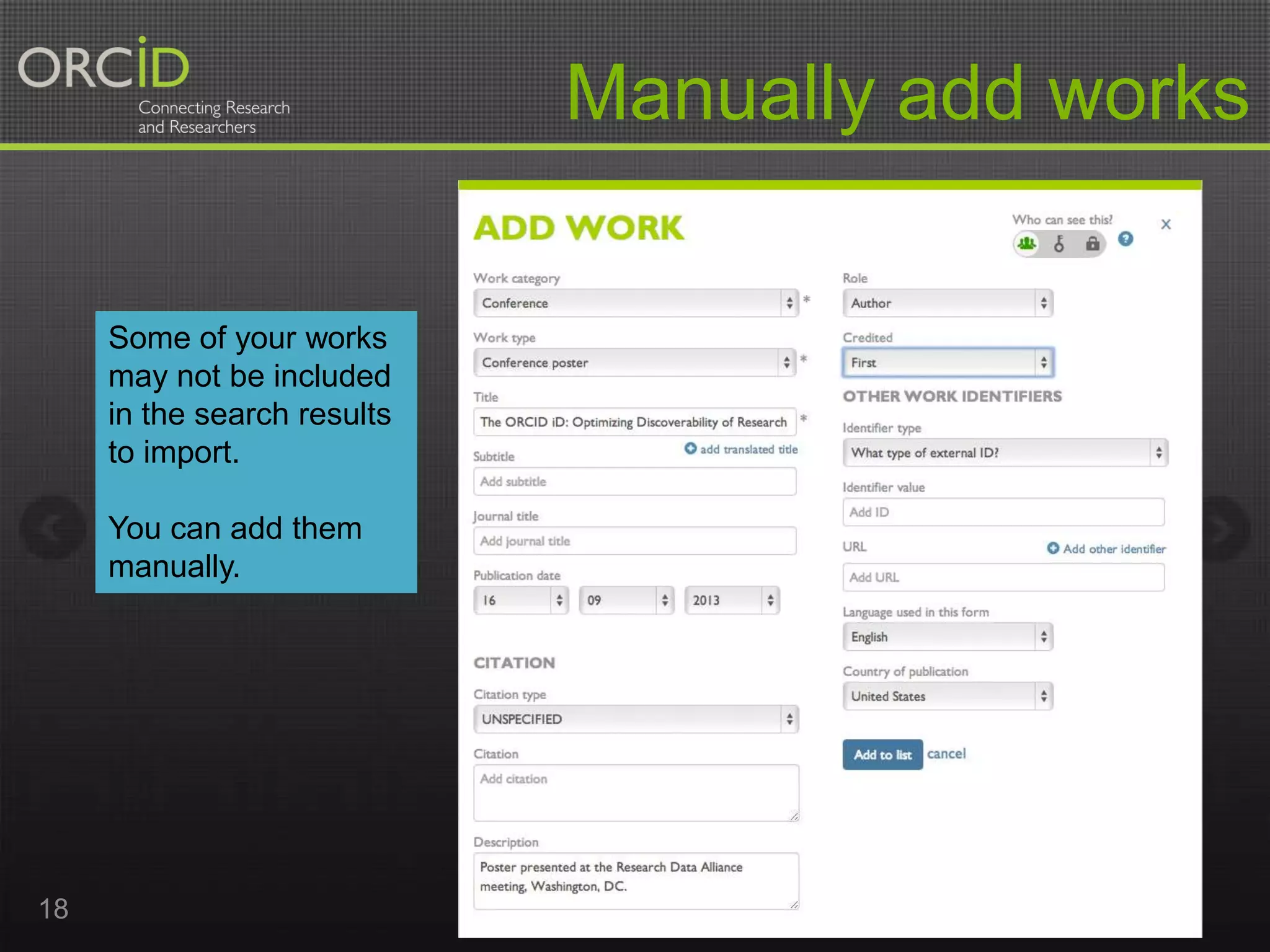 Manually add works
Some of your works
may not be included
in the search results
to import.
You can add them
manually.

18

 