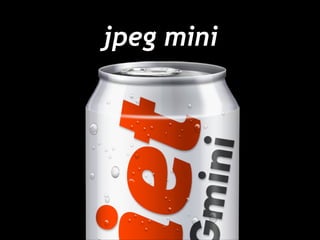 jpeg mini

 