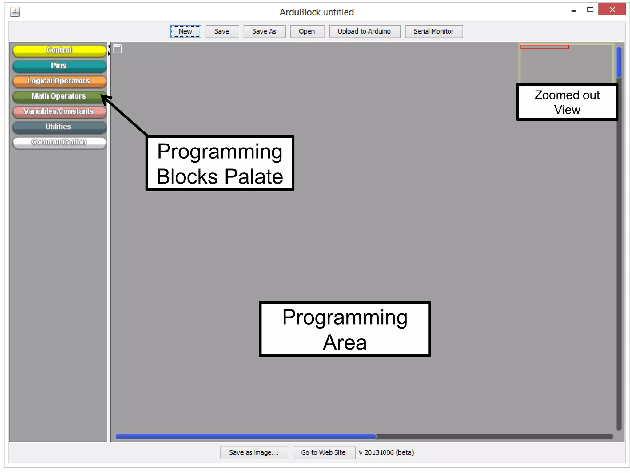 Zoomed out
View

Programming
Blocks Palate

Programming
Area

 