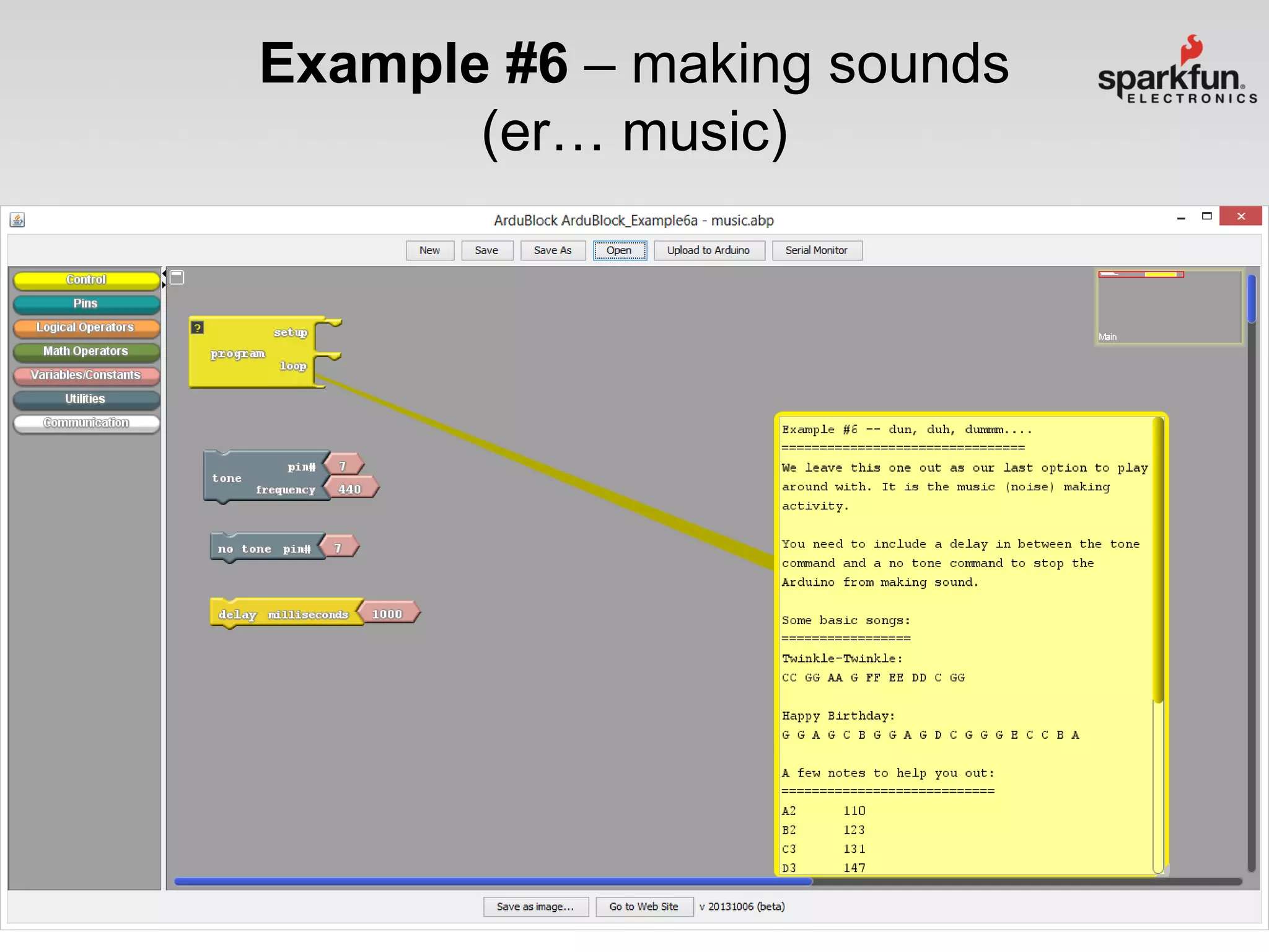 Example #6 – making sounds
(er… music)

 