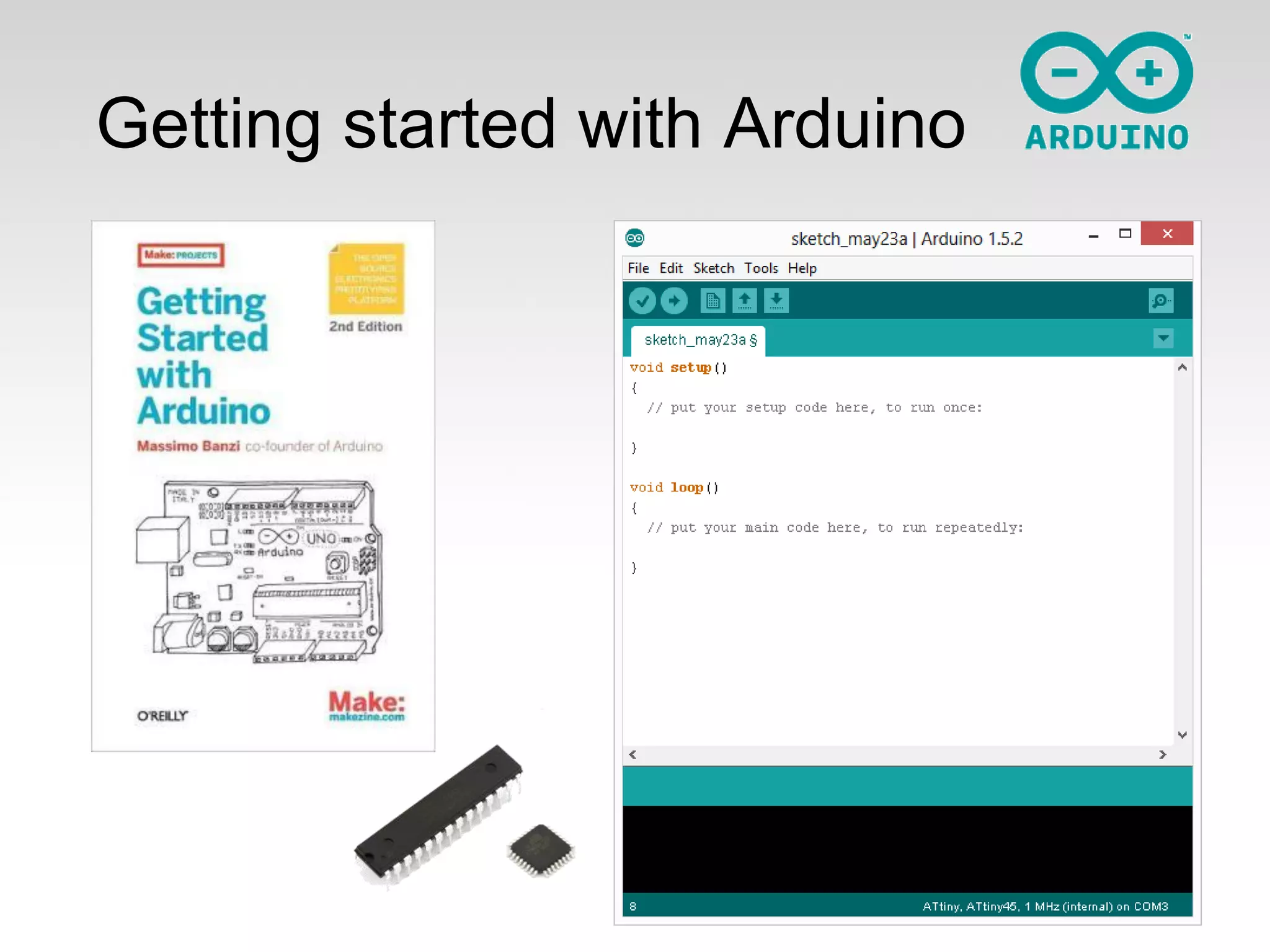 Getting started with Arduino

 