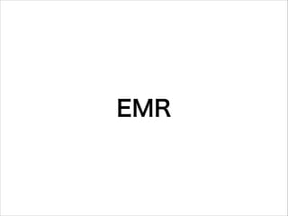 EMR

 