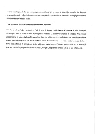 Perguntas & Respostas - Compra dos 36 novos caças suecos Gripen NG