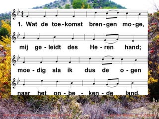 Wat de toekomst brengen moge (LB 913)

t. J. van der Waals; m. J. Zundel

 