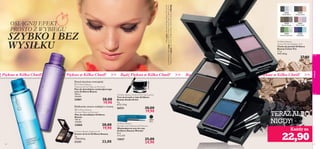 22918
Smoky Black
22919
Smoky Brown
22920
BronzedTaupe
22921
Sheer Purple
22922
Shimmering Green
22923
Royal Blue
26531Black
15027
Black
Delikatnie usuwa makijaż z twarzy
Przed użyciem wstrząśnij
Oriﬂame Beauty Eyebrow Kit
Zestaw do brwi Oriﬂame Beauty
3 g
11000,00/kg
21241 33,00
Oriﬂame Beauty Studio Artist Gel Eyeliner
Tusz do kresek w żelu Oriﬂame
Beauty Studio Artist
3 g
6633,33/kg
26531 30,00
19,90
OSIĄGNIJ EFEKT
PROSTO Z WYBIEGU
SZYBKO I BEZ
WYSIŁKU
ź Piękna w Kilka Chwil! >> Bądź Piękna w Kilka Chwil! >> Bądź Piękna w Kilka Chwil! >> Bądź Piękna w Kilka Chwil! >> Bądź Piękna w Kilka Chwil! >> Bąd
Delikatnie usuwa makijaż z twarzy
Przed użyciem wstrząśnijPrzed użyciem wstrząśnij
Oriﬂame Beauty Eyebrow KitOriﬂame Beauty Eyebrow Kit
Zestaw do brwi Oriﬂame BeautyZestaw do brwi Oriﬂame Beauty
3 g3 g
11000,00/kg11000,00/kg
2124121241
ź Piękna w Kilka Chwil! >> Bądź Piękna w Kilka Chwil! >> Bądź Piękna w Kilka Chwil! >> Bądź Piękna w Kilka Chwil! >> Bądź Piękna w Kilka Chwil! >> Bąd
WYSIŁKU
ź Piękna w Kilka Chwil! >> Bądź Piękna w Kilka Chwil! >> Bądź Piękna w Kilka Chwil! >> Bądź Piękna w Kilka Chwil! >> Bądź Piękna w Kilka Chwil! >> Bądź Piękna w Kilka Chwil! >> Bądź Piękna w Kilka Chwil! >> Bądź Piękna w Kilka Chwil! >> Bądź Piękna w Kilka Chwil! >> Bądź Piękna w Kilka Chwil! >> Bądź Piękna w Kilka Chwil! >> Bądź Piękna w Kilka Chwil! >> Bądź Piękna w Kilka Chwil! >> Bądź Piękna w Kilka Chwil! >> Bądź Piękna w Kilka Chwil! >> Bąd


makijaż
24 25
Oriﬂame Beauty
Colour Pro Eye Shadow Trio
Cienie do powiek Oriﬂame
Beauty Colour Pro
2,7 g
8481,48/kg
37,00
TERAZ ALBO
NIGDY!
Każdy za
22,90
Oriﬂame Beauty
Wonder Lash Waterproof Mascara
Wodoodporny tusz do rzęs
Oriﬂame Beauty Wonder
8 ml
3112,50/l
15027 35,00
24,90
 Oriﬂame Beauty
All-over Make-up Remover
Płyn do demakijażu Oriﬂame
Beauty
100 ml
199,00/l
22860 28,00
19,90
 Oriﬂame Beauty
Waterproof Eye Make-up Remover
Płyn do demakijażu wodoodpornego
oczu Oriﬂame Beauty
100 ml
199,00/l
22861 28,00
19,90
Makijaż:CieniedopowiekOriﬂameBeautyColourPro22920BronzedTaupe,
TuszdokresekwżeluOriﬂameBeautyStudioArtist26531Black,Wodoodporny
tuszdorzęsOriﬂameBeautyWonder15027Black.
Shimmering Green
ź Piękna w Kilka Chwil! >> Bądź Piękna w Kilka Chwil! >> Bądź Piękna w Kilka Chwil! >> Bądź Piękna w Kilka Chwil! >> Bądź Piękna w Kilka Chwil! >> Bąd
Oriﬂame Beauty
Colour Pro Eye Shadow Trio
Cienie do powiek Oriﬂame
Beauty Colour Pro
2,7 g
8481,48/kg
TERAZ ALBO
NIGDY!
22,9022,9022,9022,90
Makijaż:CieniedopowiekOriﬂameBeautyColourPro22920BronzedTaupe,
TuszdokresekwżeluOriﬂameBeautyStudioArtist26531Black,Wodoodporny
22920BronzedTaupe
22921 Sheer Purple
22923RoyalBlue
 