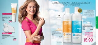 



ciałoiwłosy
84 85
*Testy instrumentalne
24-
godzinne
NAWILŻENIE*
 Happy Skin
Nourishing Hand & Nail Cream
Odżywczy krem do rąk
i paznokci Happy Skin
100 ml
79,00/l
24887 14,00
7,90
 Moisturising Gloves
Rękawiczki do nawilżania
Załóż na dłonie nawilżone Twoim ulubionym
kremem i pozwól im się zrelaksować. Materiał:
poliester, elastan.
26406 20,00
9,90

EDYCJA LIMITOWANA
 Moisturising Gloves
NOWOŚĆ
400 ml
XXL
 Happy Skin
nourishing body milk extra dry skin
Odżywcze mleczko do ciała
Happy Skin do bardzo suchej
skóry
400 ml
39,75/l
23733 27,00
 Happy Skin
hydrating body lotion normal dry skin
Nawilżający balsam do ciała
Happy Skin do skóry normalnej
i suchej
400 ml
39,75/l
23730 27,00
ZASŁUGUJESZ NA UCZUCIE SZCZĘŚCIA
WE WŁASNEJ SKÓRZE
CZY WIESZ, ŻE…
Olej sezamowy zastosowany
w nawilżającym balsamie do ciała, został
wyselekcjonowany ze względu na swoje
wyjątkowe właściwości nawilżające
i zmiękczające skórę. Z kolei olej z pestek
dyni wybraliśmy do odżywczego mleczka,
ponieważ kondycjonuje skórę
i wspomaga jej regenerację.
Bardzo
sucha skóra
Skóra normalna
lub sucha
OPTYMALNE
NAWILŻENIE
NA CO DZIEŃ
KAŻDY ZA
15,90
 