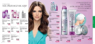 




 


 






ciałoiwłosy
101100
 HairX Advanced Growth
Reviver Conditioner
Wzmacniająca odżywka
do słabych włosów HairX
150 ml
200,00/l
22687 30,00
 HairX Advanced Growth
Reviver Hair Tonic
Wzmacniający tonik do
słabych włosów HairX
100 ml
350,00/l
22688 35,00
 HairX Styling
Ultimate Style Hairspray
Utrwalający lakier do włosów
HairX
200 ml
69,50/l
20374 20,00
13,90
 HairX Styling Shape Cream Wax
Kremowy wosk do stylizacji
włosów HairX
75 ml
212,00/l
21758 23,00
15,90
 HairX Styling
Heat Protection Lotion
Termoochronny balsam do
stylizacji włosów HairX
150 ml
106,00/l
21761 23,00
15,90
 Hair Turban
Turban do suszenia włosów
Wymiary: 62 x 22 cm.
24857 50,00
34,90
 23707 Serum nadające
połysk HairX do włosów
jasnych
 23706 Serum nadające
połysk HairX do włosów
ciemnych
278,00/l 20,00
13,90
Serum do włosów 50 ml
Każde za
Ostatni raz w Katalogu!
Odżywia i chroni włosy podczas
stylizacji suszarką lub prostownicą
Super mocne
utrwalenie
Modeluje
i nadaje
kształt
fryzurze
 HairX Shine Boost
Shampoo
Szampon HairX nadający
włosom połysk
250 ml
39,60/l
23700 15,00
9,90
 HairX Shine Boost
Conditioner
Odżywka HairX nadająca
włosom połysk
250 ml
39,60/l
23701 15,00
9,90
 HairX Frizz Free Shampoo
Wygładzający szampon
HairX
250 ml
39,60/l
20617 15,00
9,90
 HairX Frizz Free
Conditioner
Wygładzająca odżywka
HairX
250 ml
39,60/l
20618 15,00
9,90
 HairX Frizz Free
Leave-in Cream
Wygładzający krem bez
spłukiwania HairX
150 ml
92,67/l
20619 20,00
13,90
 HairX Styling
Extreme Volume Mousse
Pianka do stylizacji włosów
HairX
200 ml
69,50/l
18872 20,00
13,90
 HairX Styling Super Style Hairspray
Mocno utrwalający lakier do
włosów HairX
200 ml
69,50/l
18897 20,00
13,90
 HairX Styling Flex Style Hair Gel
Żel do stylizacji włosów HairX
100 ml
99,00/l
18898 15,00
9,90
 HairX Styling Gloss Booster Spray
Nabłyszczający lakier-spray do
włosów HairX
50 ml
278,00/l
20375 20,00
13,90
NIE PRZEOCZ OKAZJI!
ZASŁUGUJESZ NA
FRYZURĘ,
KTÓRA WZBUDZA PODZIW
INNYCH KOBIET!
 