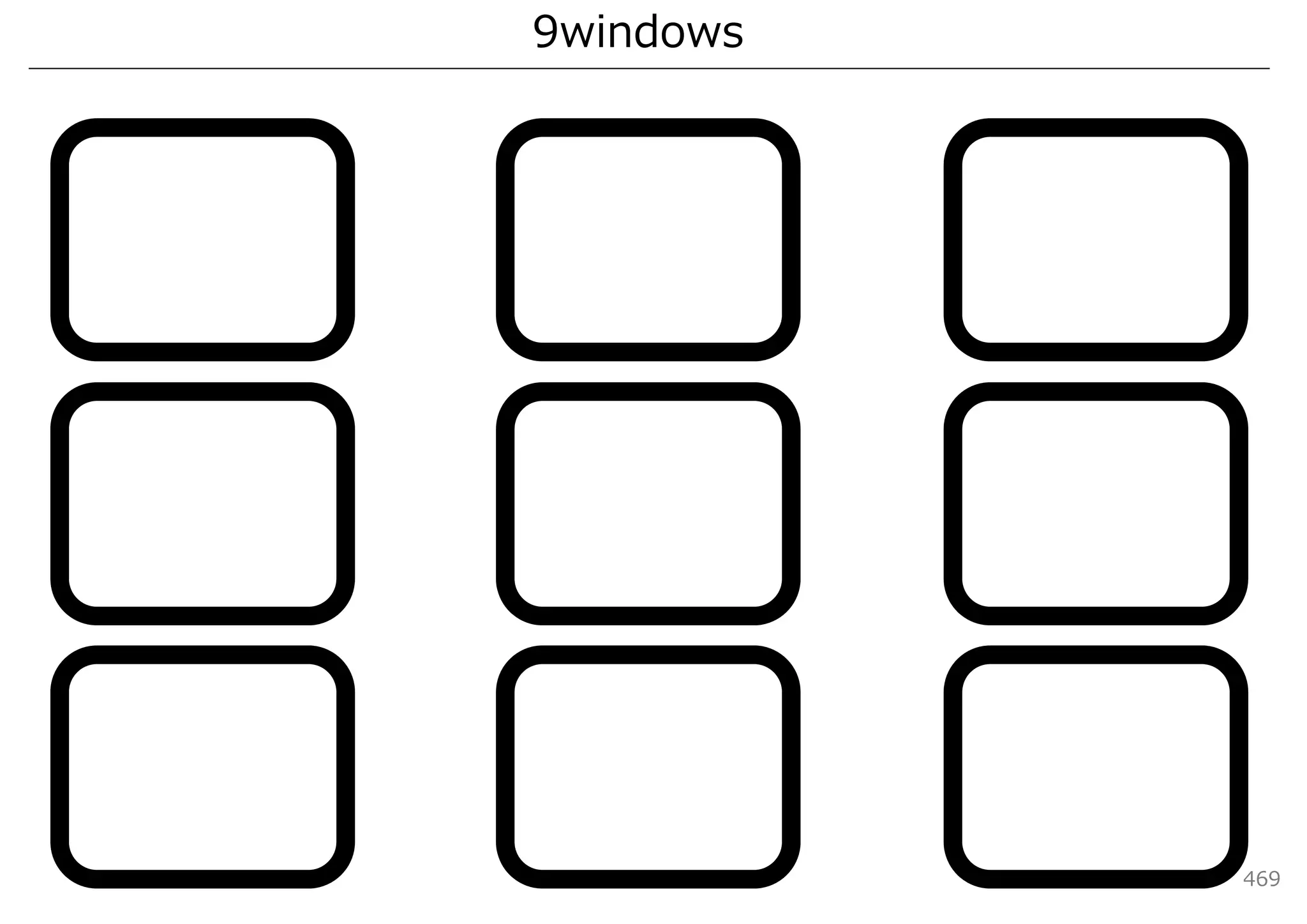 9windows




           469
 
