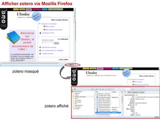 Afficher zotero via Mozilla Firefox




     zotero masqué




                     zotero affiché
 