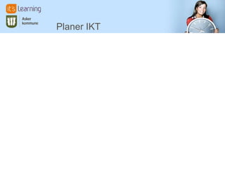 Planer IKT
 