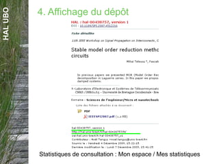 HALUBO
4. Affichage du dépôt
Statistiques de consultation : Mon espace / Mes statistiques
 