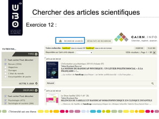 Chercher des articles scientifiques
Exercice 12 :

 