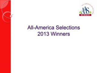 All-America Selections
     2013 Winners
 