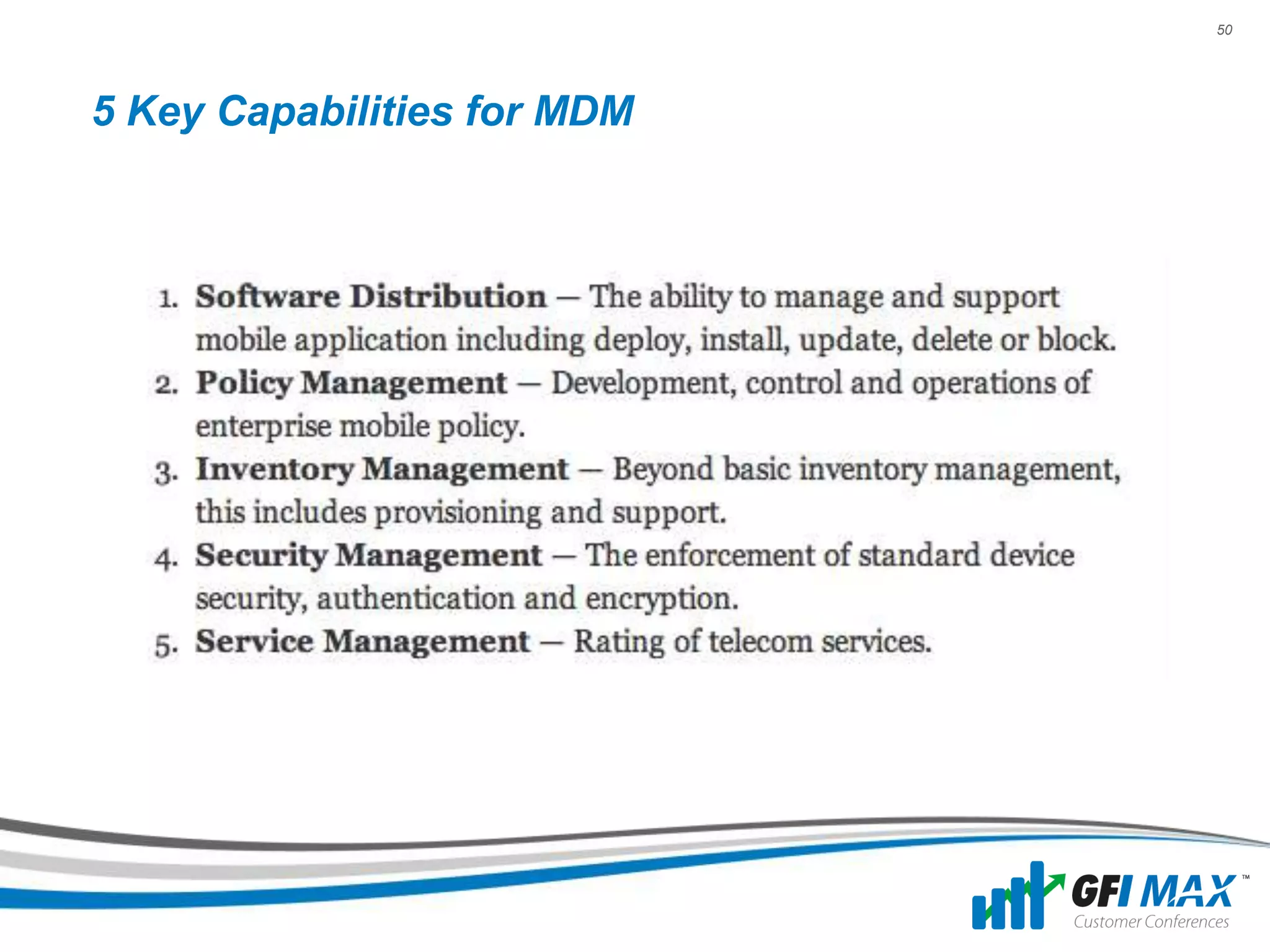 50




5 Key Capabilities for MDM
 