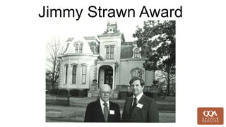 Jimmy Strawn Award
 