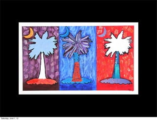 Saturday, June 1, 13