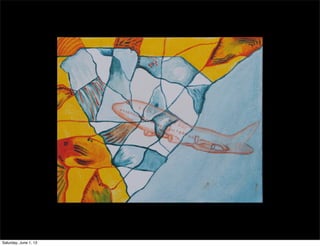 Saturday, June 1, 13