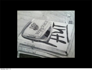 Saturday, June 1, 13