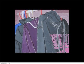 Saturday, June 1, 13