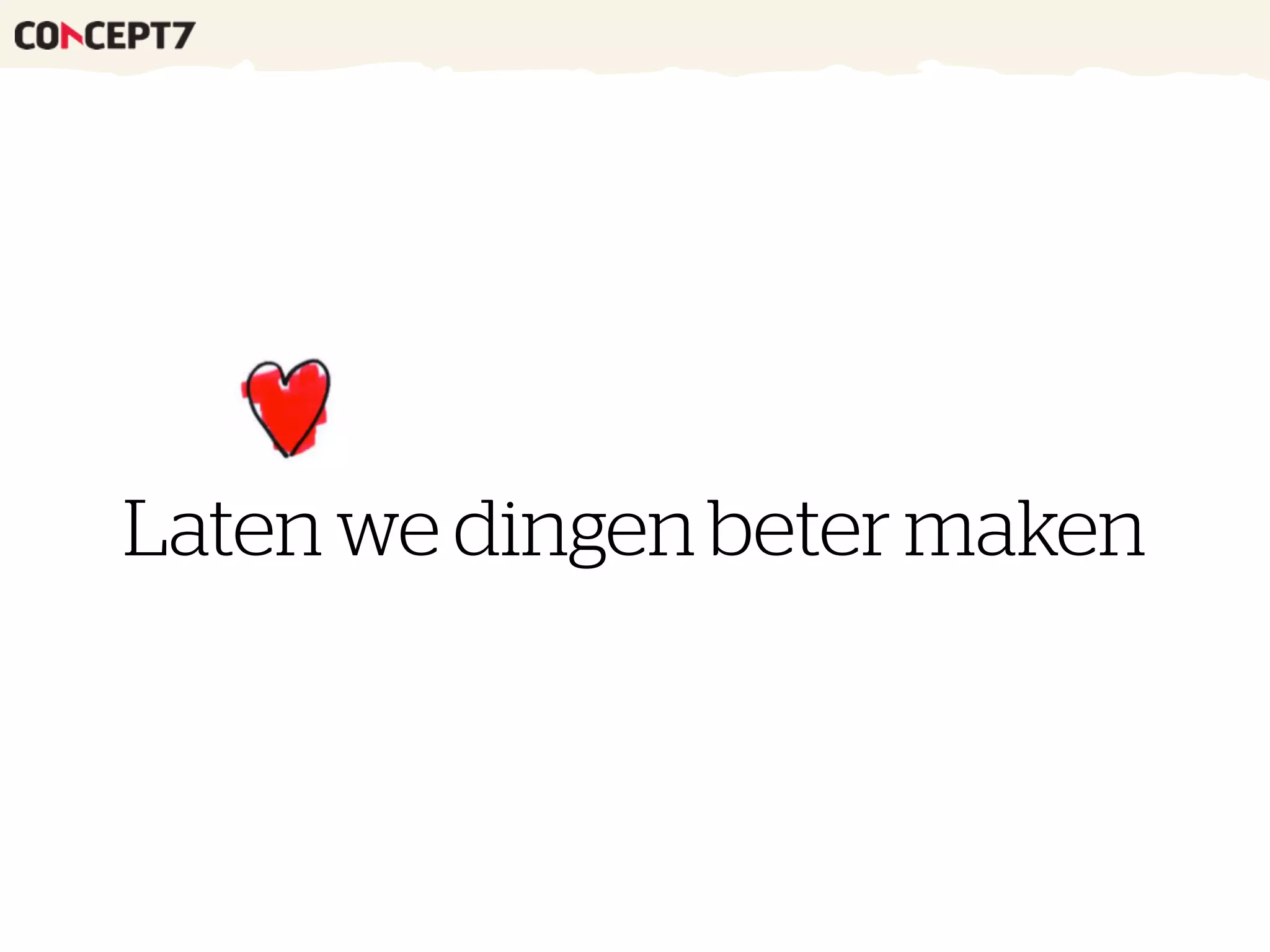 Laten we dingen beter maken
 