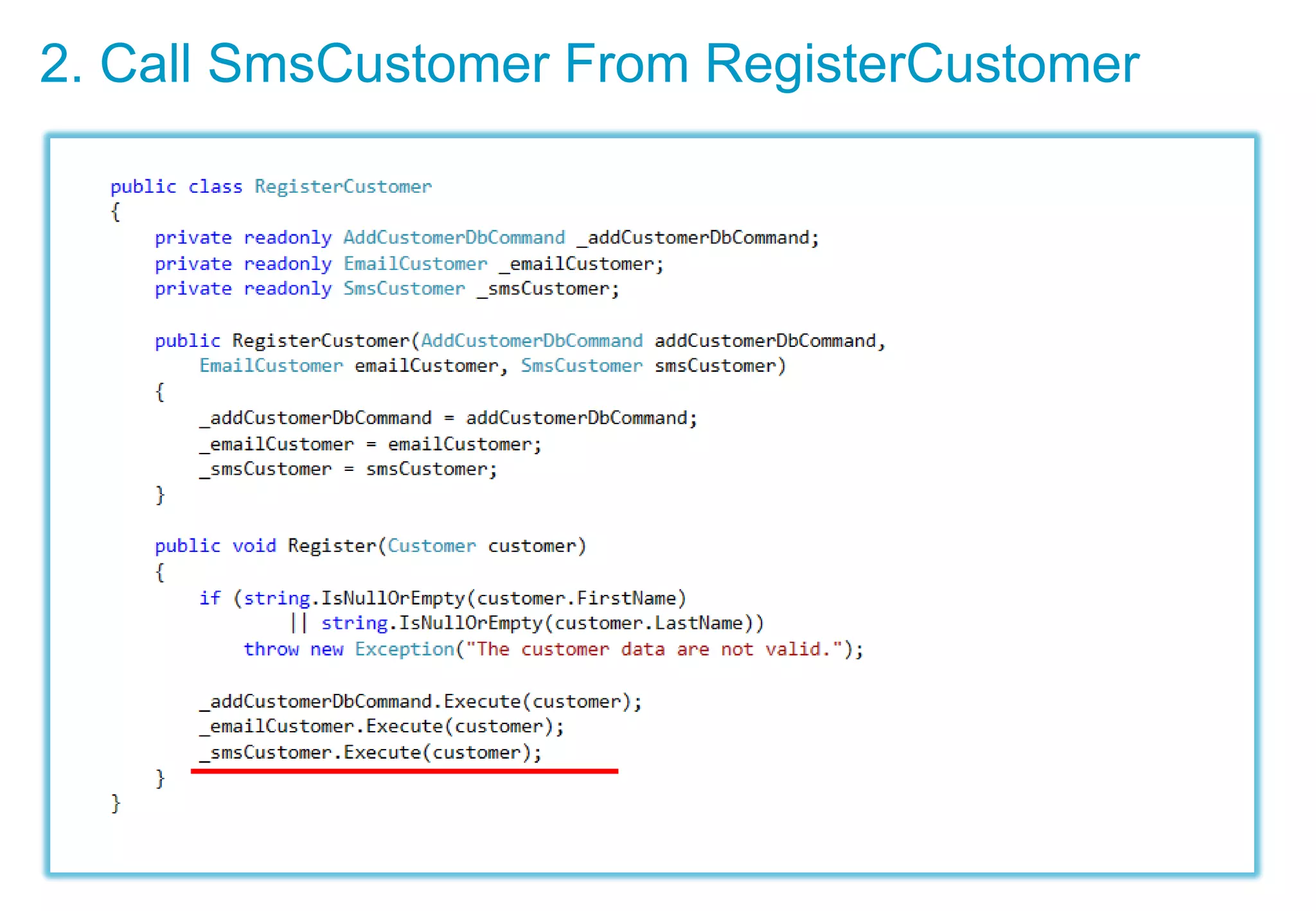 2. Call SmsCustomer From RegisterCustomer
 