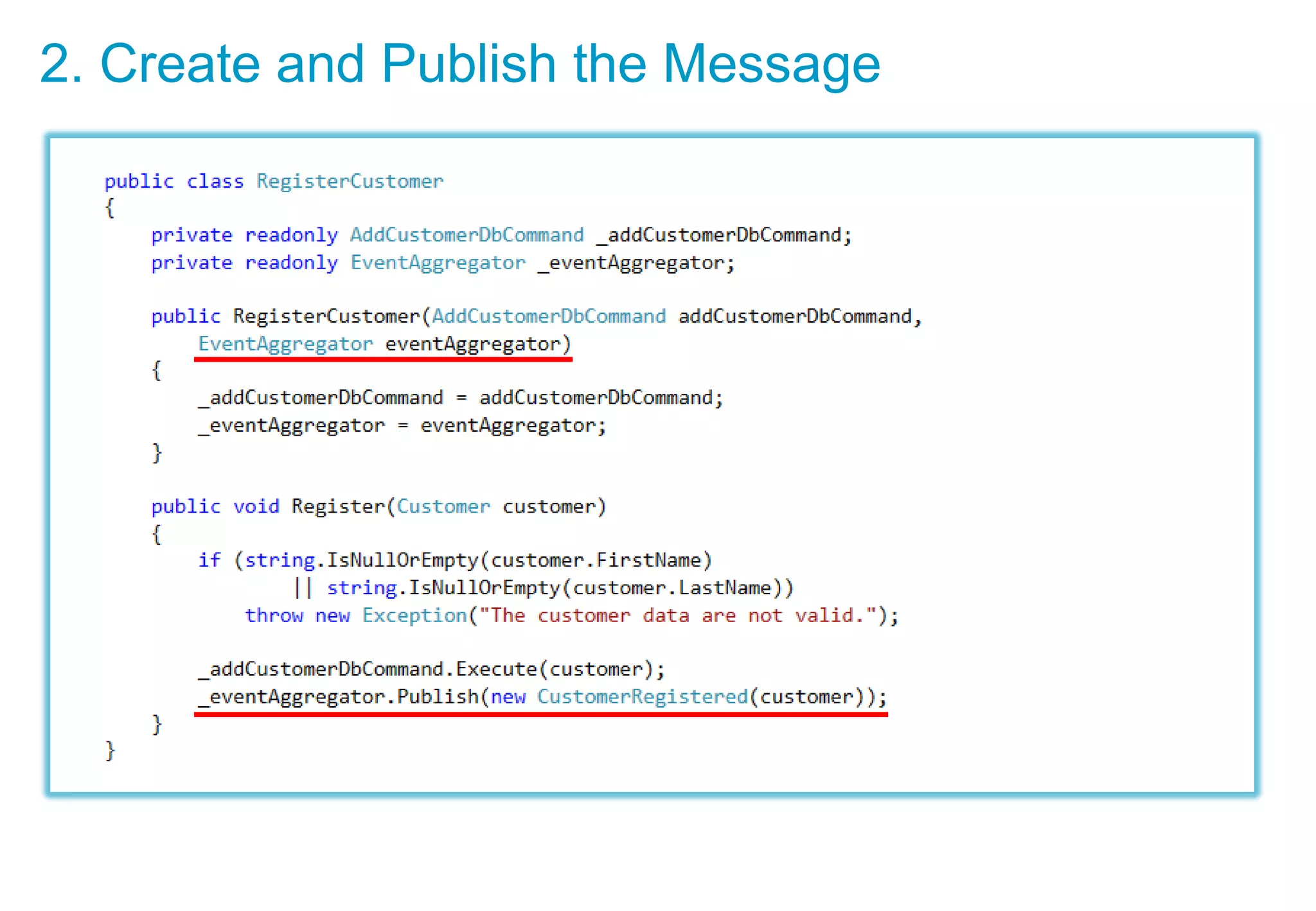 2. Create and Publish the Message
 