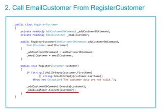 2. Call EmailCustomer From RegisterCustomer
 